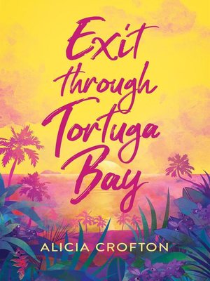 cover image of Exit through Tortuga Bay